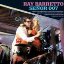 Barretto Ray - Senor 007