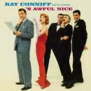 Conniff Ray - s Awful Nice & Say It With Music