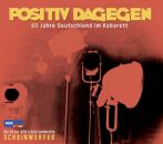 Positiv Dagegen (Various / Die CD zur WDR 4 Kult-Sendereihe)
