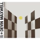 MAXWELL, DEVIN - Works 2011-14 (Diverse Komponisten)