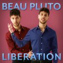 PLUTO, BEAU - Liberation (Diverse Komponisten)