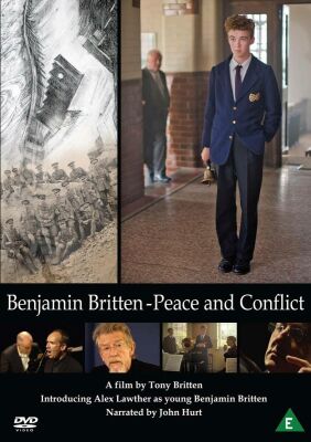 BRITTEN, B. - Peace And Conflict (Diverse Komponisten / DVD Video)