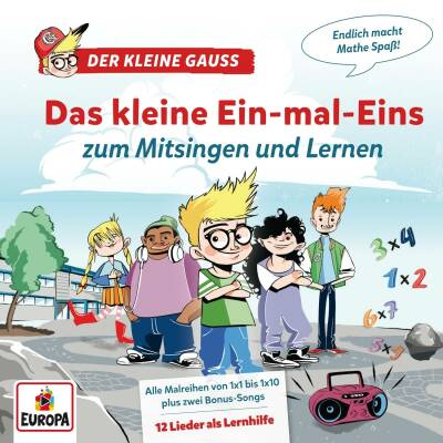 Kleine Gauss, Der - Das Kleine Ein-Mal-Eins Zum Mitsingen Und Lernen