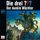 Drei ???, Die - 204/Der dunkle Waechter