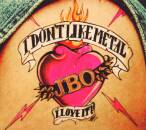 J.b.o. - I Don´t Like Metal - I Love It!