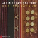 Brun, Albins Nah Trio - Nah-Aufnahmen