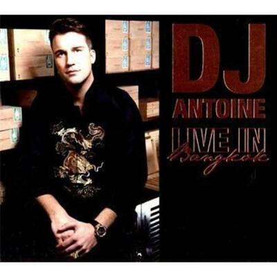 DJ Antoine - Live In Bangkok