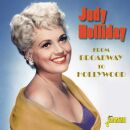 Holliday Judy - From Broadway To Hollywood