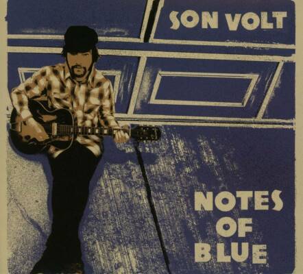 Son Volt - NOTES OF BLUE