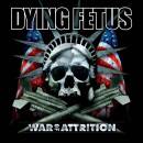 Dying Fetus - WAR OF ATTRITION