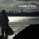 Ozdemir Ulas - Traces Of Asik-asigin..