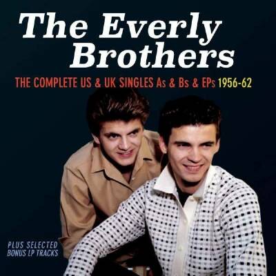 Everly Brothers, The - Complete Uk & Us Singles As & Bs 1953-62
