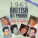 1961 BRITISH HIT PARADE: THE B-SIDES PART THREE (Diverse...