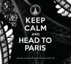 Keep Calm And Head To Paris (Diverse Interpreten)