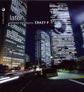 LATER: COMPILED & MIXED BY CRAZY P (Diverse Interpreten)