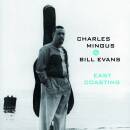 Mingus Charles / Evans Bill - East Coasting