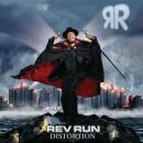 Rev Run - DISTORTION