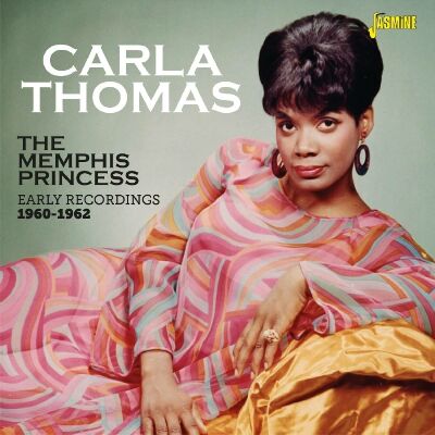 Thomas Carla - Memphis Princess Early Recordings 1960-1962