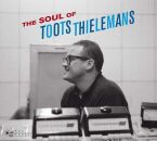 Thielemans Toots - Soul Of Toots Thielemans