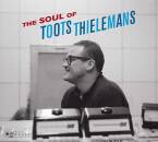 Thielemans Toots - SOUL OF TOOTS THIELEMANS