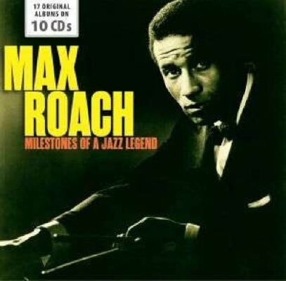 Roach Max - Milestones Of A Jazz Legend