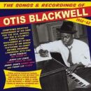Blackwell Otis - Songs & Recordings Of Otis Blackwell...