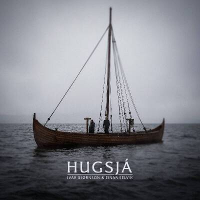 Bjornson Ivar & Einar Selvik - HUGSJA