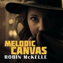 McKelle Robin - Melodic Canvas