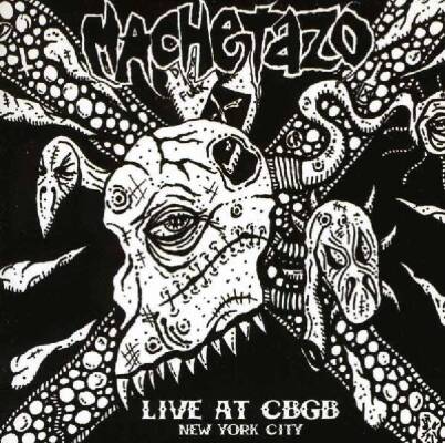 Machetazo - LIVE AT CBGB NEW YORK CITY