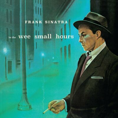 Sinatra Frank - In The Wee Small Hours
