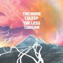 We Were Promised Jetpacks - The More I Sleep The Less I...