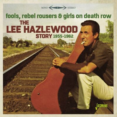 Lee Hazelwood Story 1955-1962