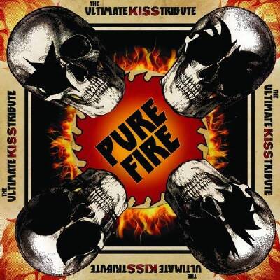 PURE FIRE - ULTIMATE KISS TRIBUTE (Diverse Interpreten)