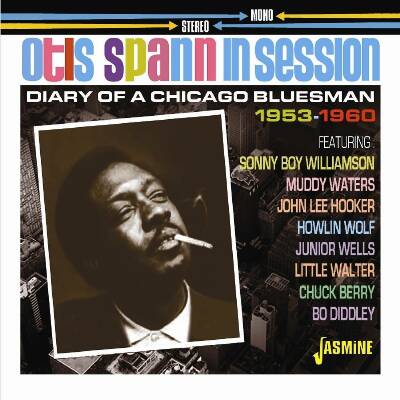 Spann Otis - In Session - Diary Of A Chicago Bluesman 1953-1960