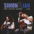 Simon & Jan - Der Letzte Schrei - Live