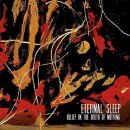 Eternal Sleep - 7-Belief In The Truth Of Nothing