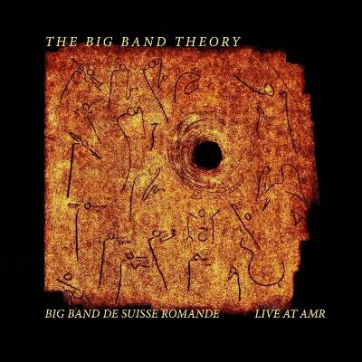 Big Band De Suisse Romande - BIG BAND THEORY
