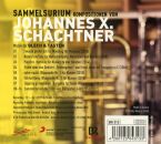 Johannes X. Schachtner - Sammelsurium (SCHACHTNER, JOHANNES X.)