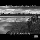 Foreign Beggars - 2 2 KARMA
