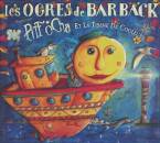 Les Ogres De Barback - Pitt Ocha Et La Tisane..