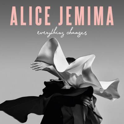 Jemima Alice - EVERYTHING CHANGES