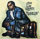 Hooker John Lee - Travelin / Im John Lee Hooker