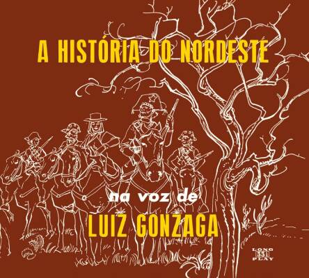 Gonzaga Luiz - A Historia Do Nordeste / O Nordeste Na Voz De / Lua