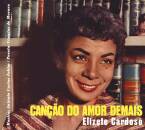 Cardoso Elizete - Cancao Do Amor Demais