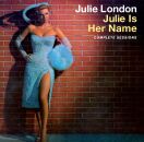 London Julie - Julie Is Her Name: The Complete Sessions