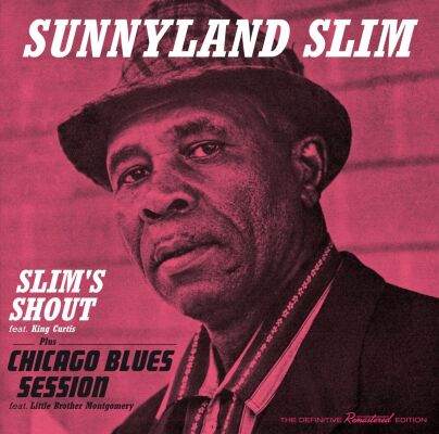 Slim Sunnyland - Slims Shout / Chicago Blues Session