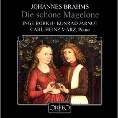 Brahms Johannes - Die Schöne Magelone Op.33 (Jarnot Konrad / Borkh Inge u.a.)