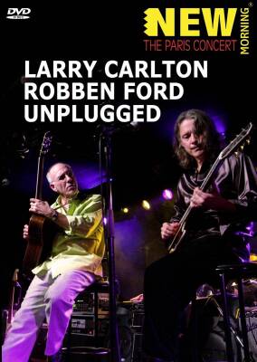 Carlton Larry / Ford Robben - UNPLUGGED