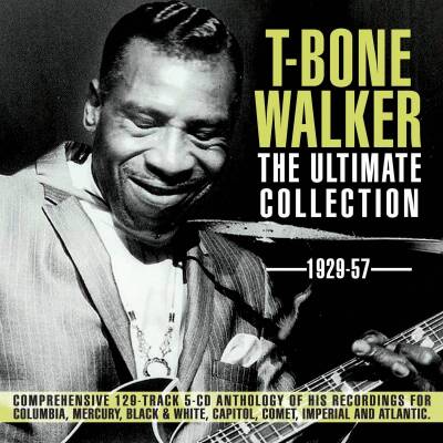 Walker T-Bone - ULTIMATE COLLECTION 1929-57