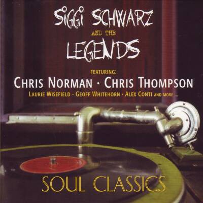 Schwarz Siggi & the Legends - Soul Classics